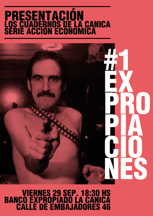 Expropiaciones: cuadernos sobre acción económica